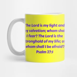 Bible Verse Psalm 27:1 Mug